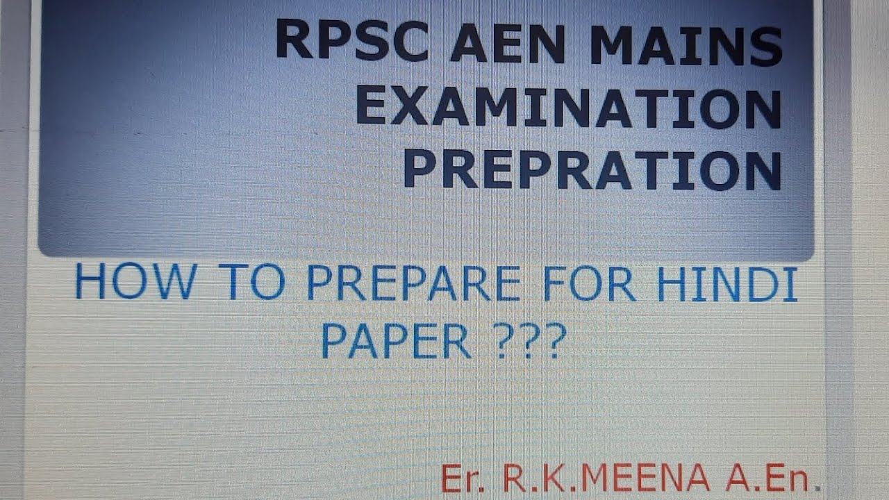 RPSC AEN MAINS KI PREPARATION कैसे करे??  हिन्दी के लिए कौनसी किताब पढे??