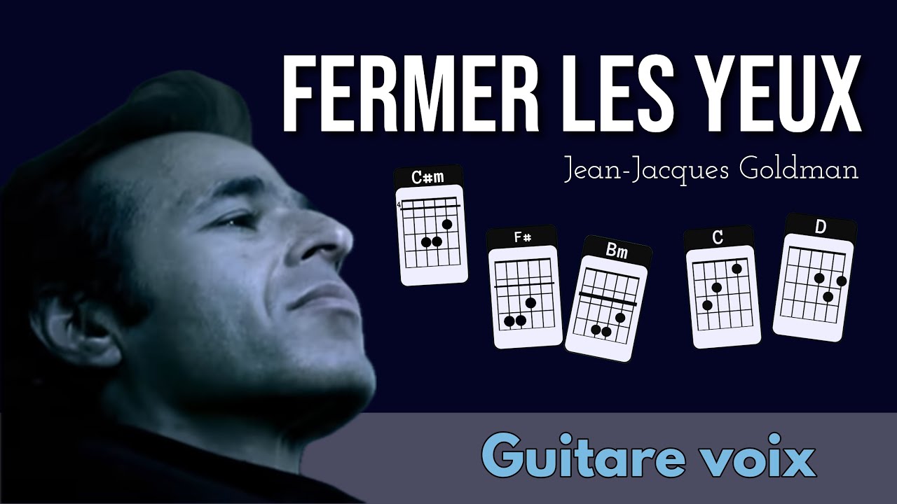 Fermer les yeux - Jean-Jacques Goldman cover Guitare & Voix #tabs