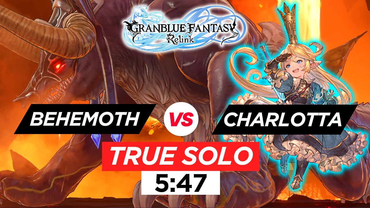 Behemoth SOLO (No AI) with Charlotta in 5:47 | Granblue Fantasy: Relink