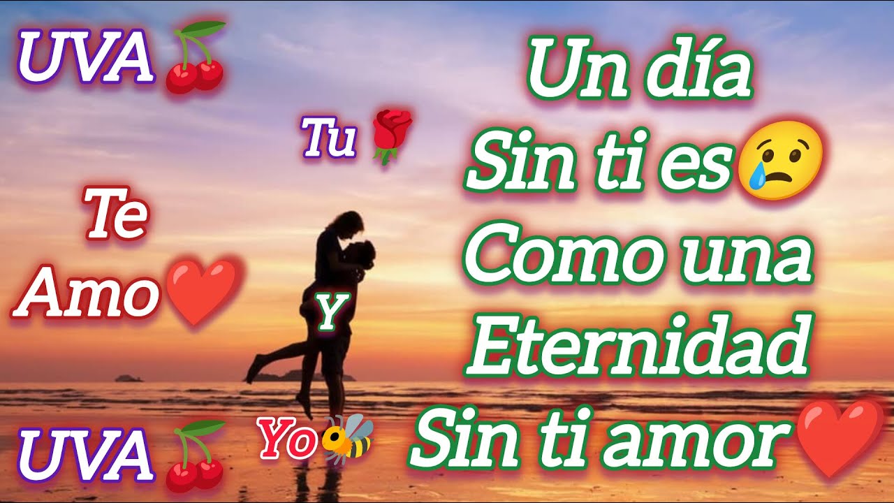 Un día sin ti😔 es como una eternidad si ti mi amor❤️