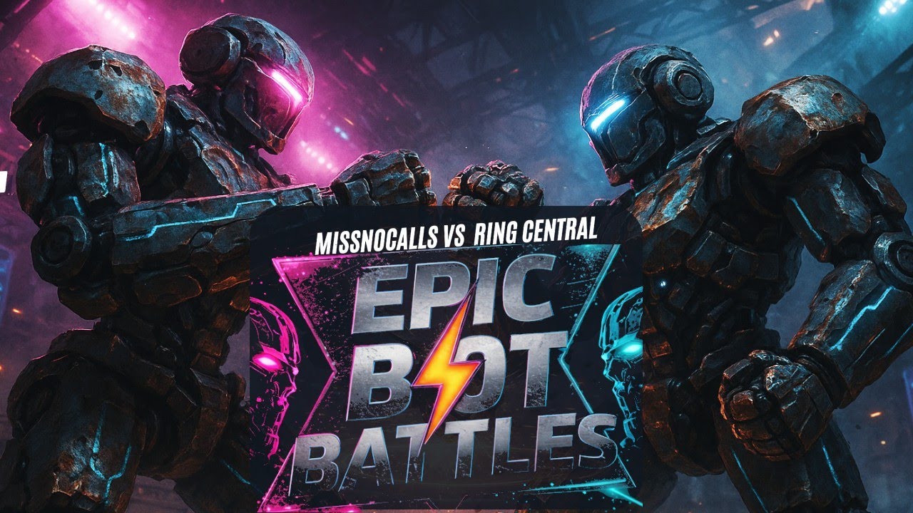 🔥 Ring Central  vs. MissNoCalls – Epic Bot Battles🔥