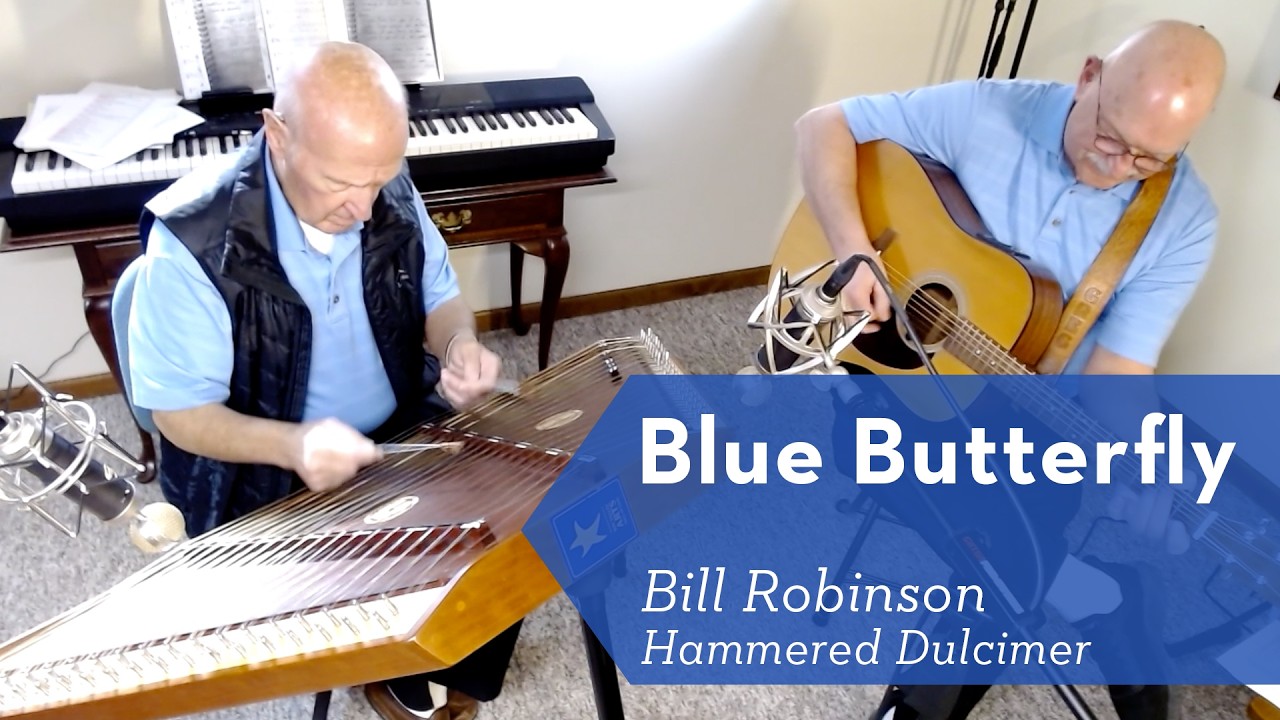 Blue Butterfly - Bill Robinson Hammered Dulcimer