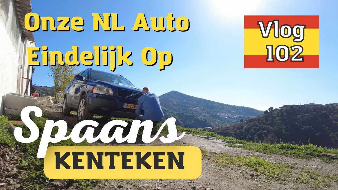 ONZE NEDERLANDSE AUTO OP SPAANS KENTEKEN | BEGIN VAN ONZE MOESTUIN KAS | OP DE KOFFIE IN TORROX #102
