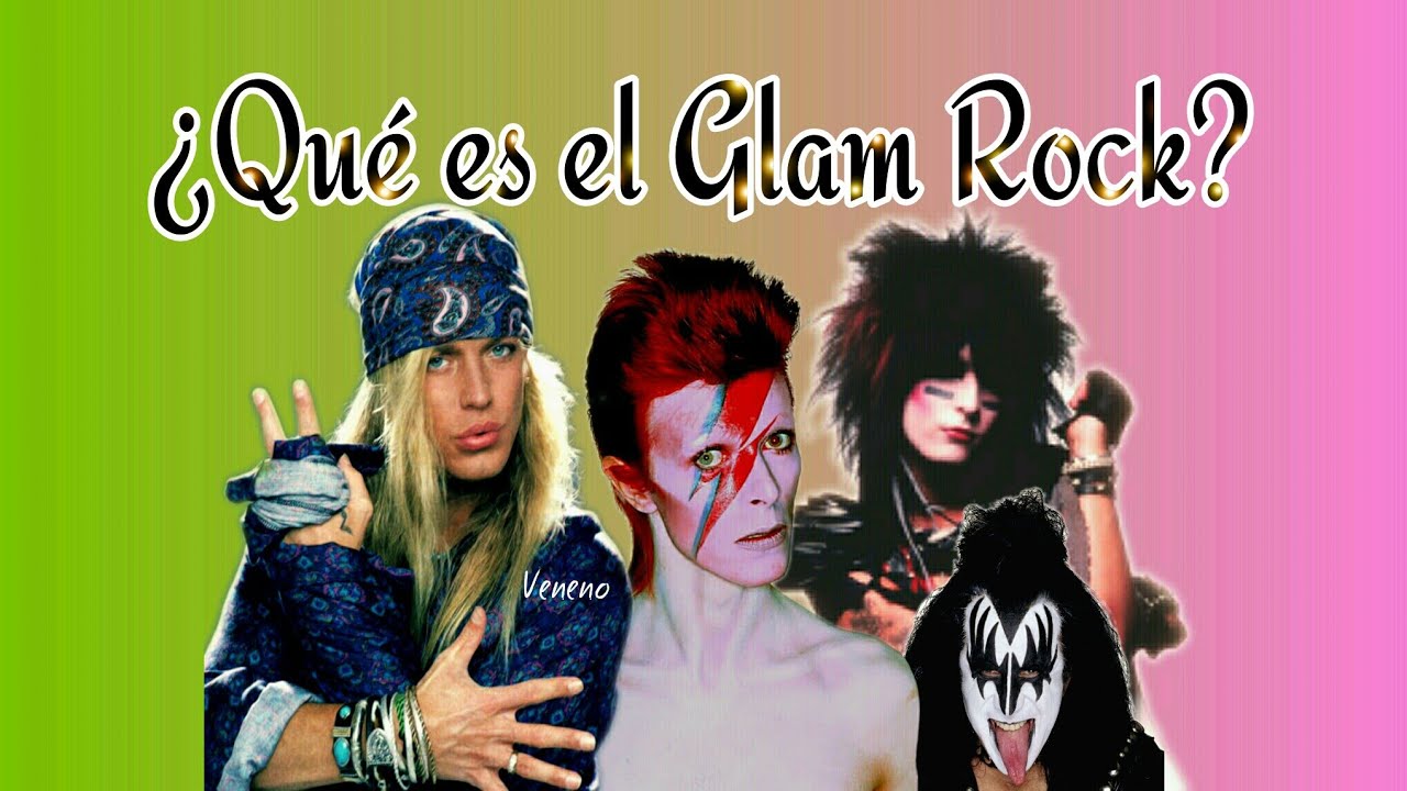 &iquest;Qu&eacute; es el Glam Rock? - La historia del Glam Rock