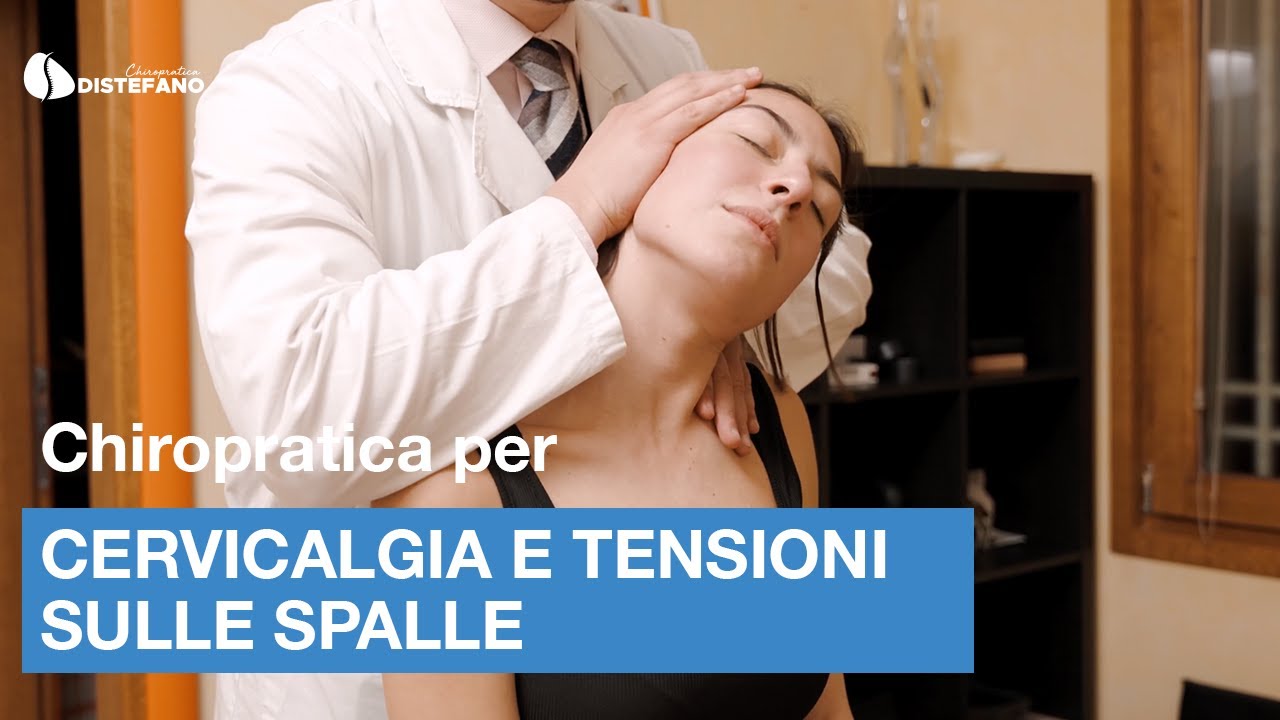 Chiropratica per Cervicalgia e tensioni sulle spalle