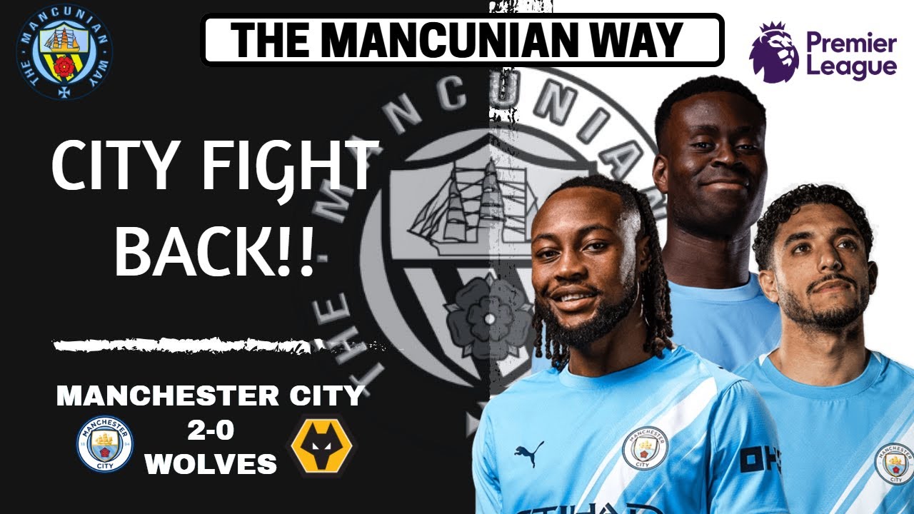 CITY FIGHT BACK!! MCFC 2-0 WOLVES #mcfc #mancity #football #wfc #wolves #marmoosh #semenyo #guehi