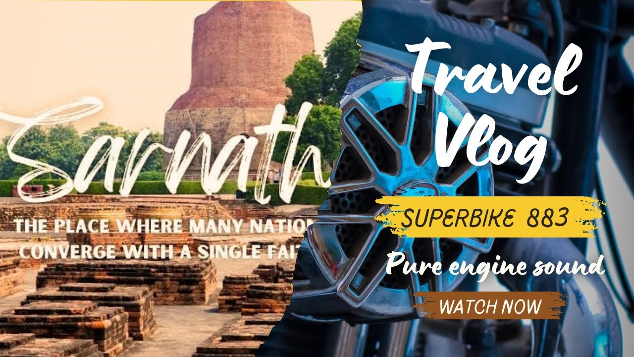 Riding My Superbike: Sarnath Varanasi/ Banaras Moto Vlog Public Reaction all packed in