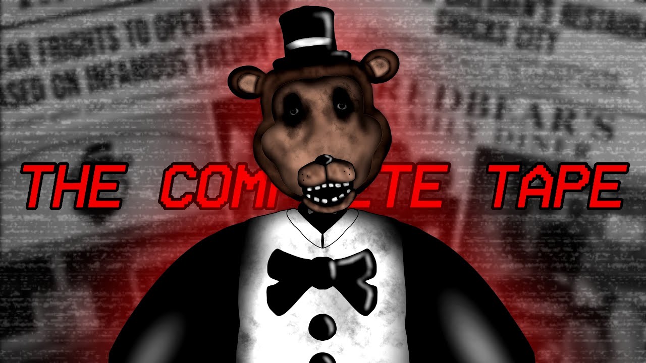 Five Nights at Freddy's - The Complete Tape (Analog Horror)