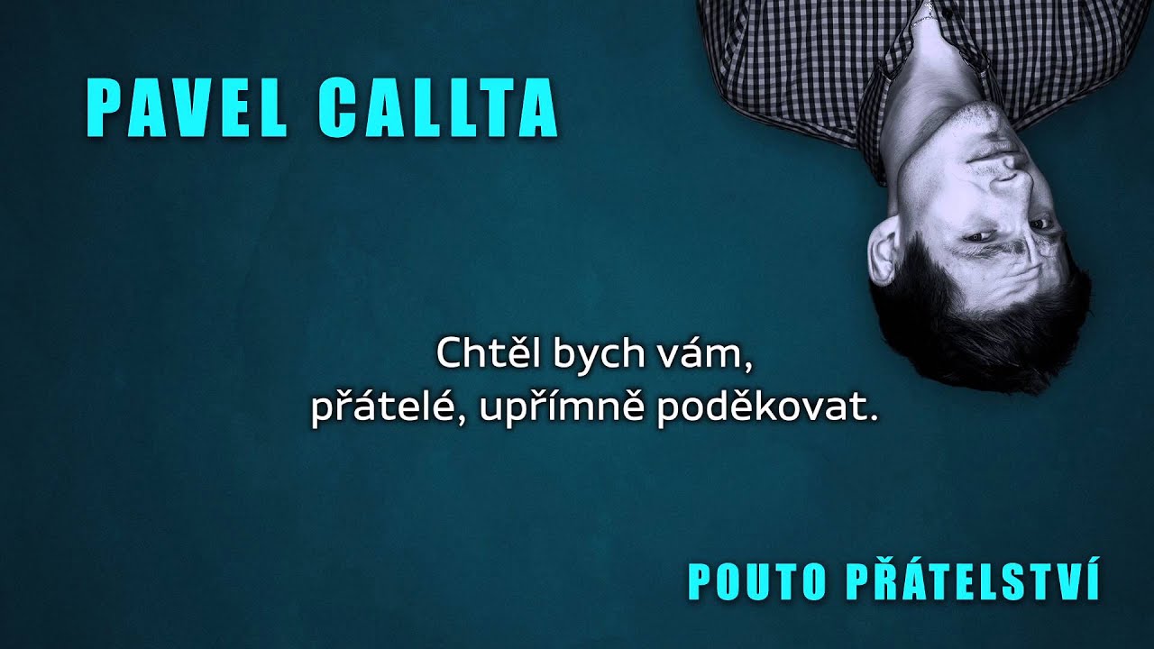 Pavel Callta - Pouto Př&aacute;telstv&iacute; (Lyrics Audio)
