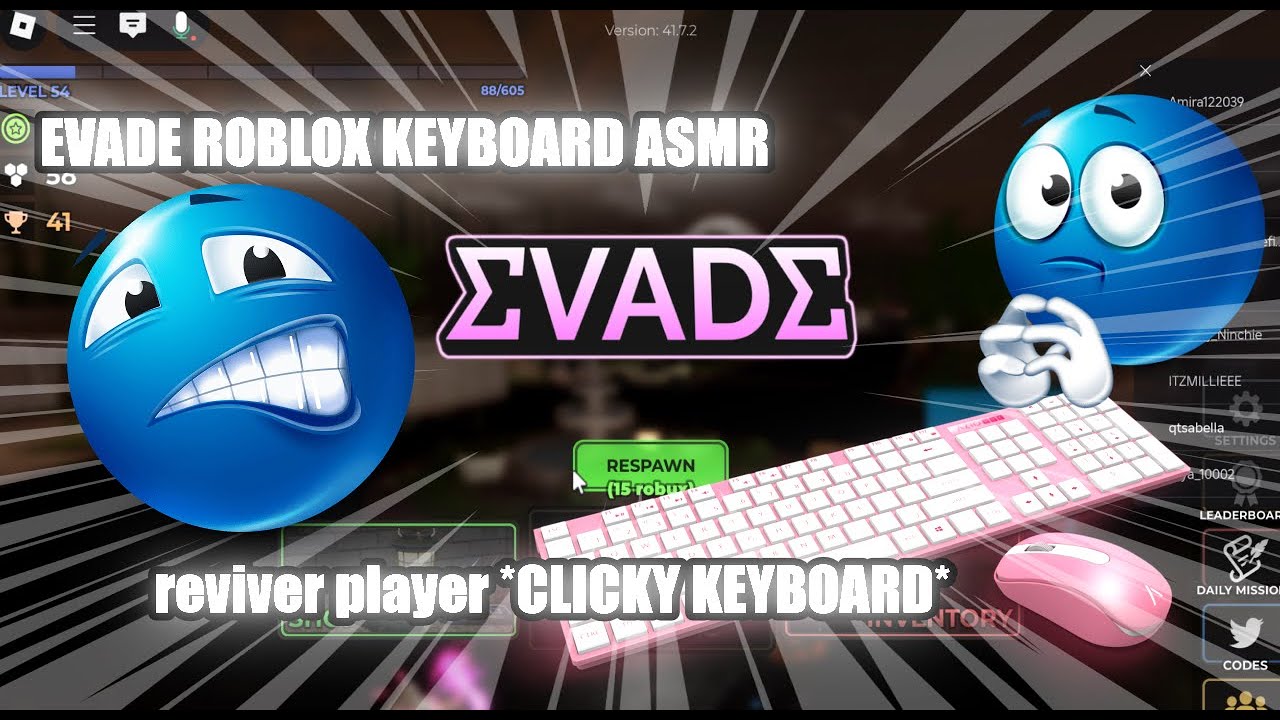EVADE Keyboard ASMR *CLICKY* As A REVIVER Player