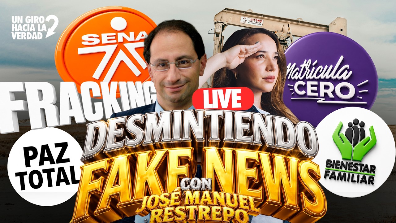 Desmintiendo Fake News con Jose Manuel Restrepo - EN VIVO