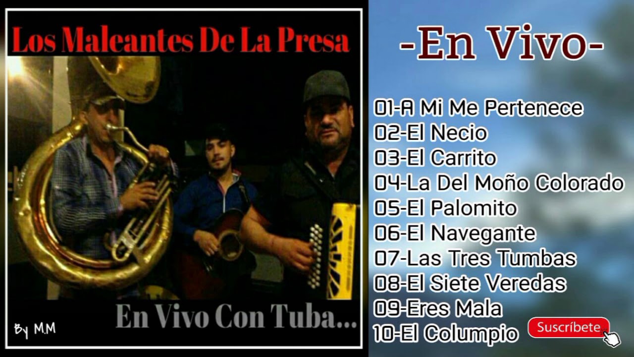 Los Maleantes De La Presa-(Disco Completo) En Vivo Con Tuba Vol.1