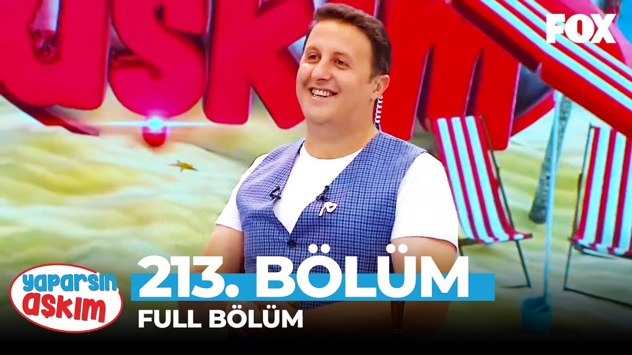 Yaparsın Aşkım 213. Bölüm
