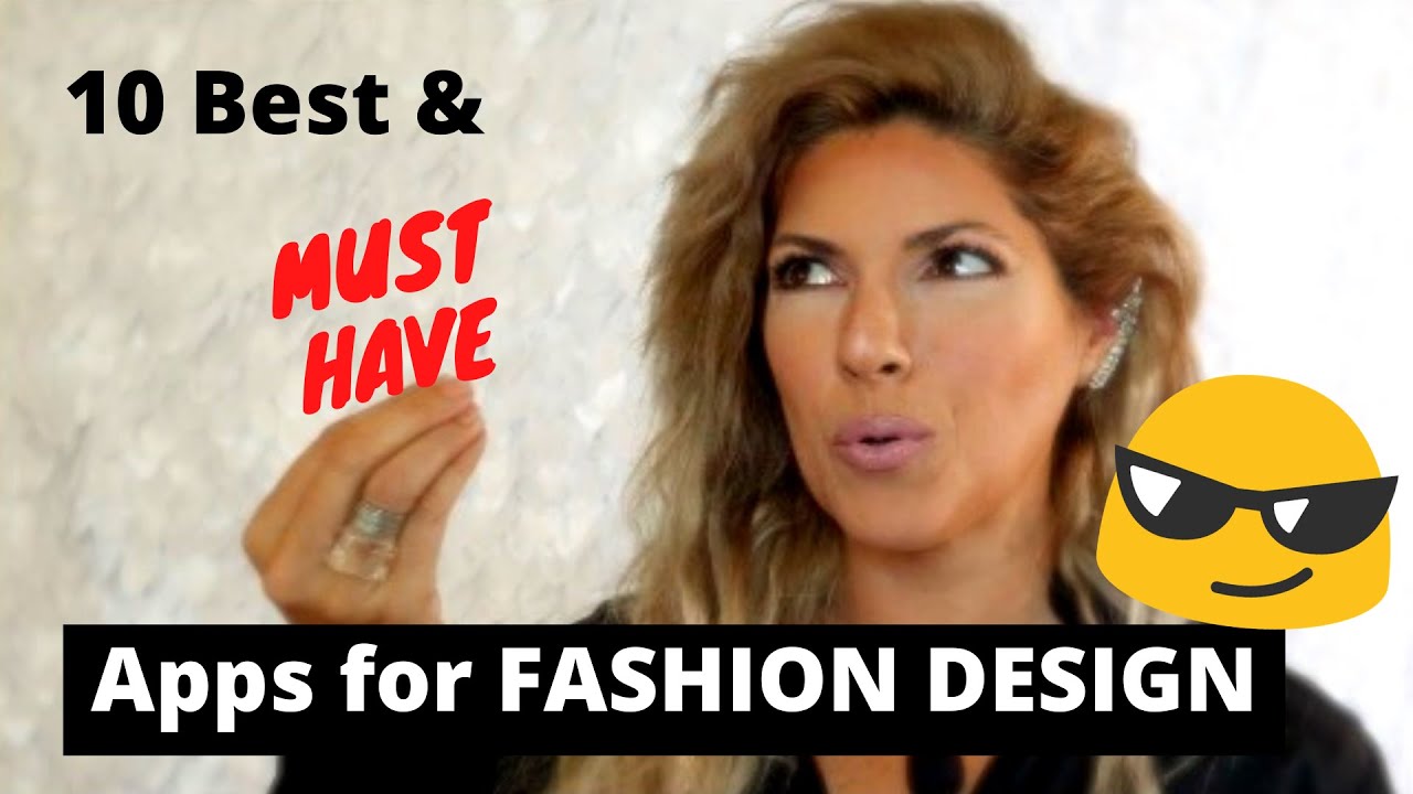 10 BEST & MUST HAVE APPS for FASHION DESIGN | Beginner Level
