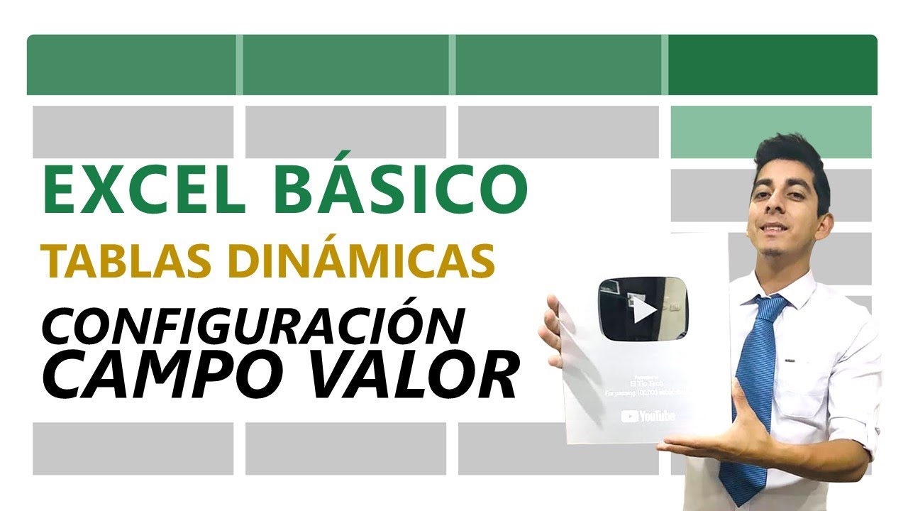 23 | Tablas Dinámicas Excel: Configuración del campo de Valor
