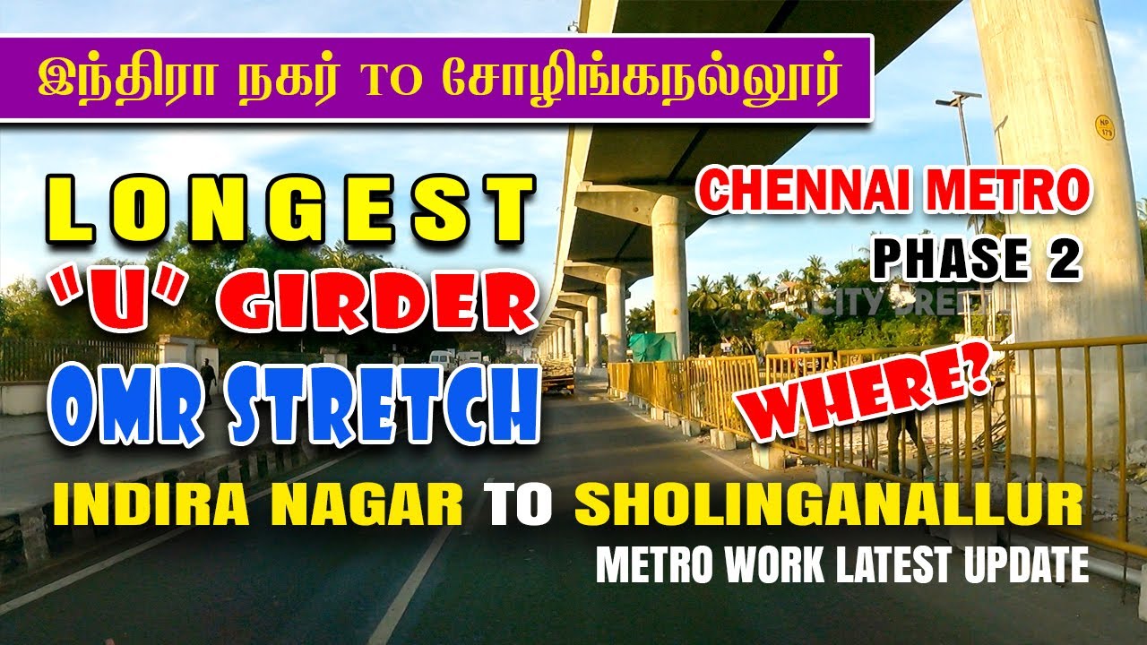 Madhya Kailash to Sholinganallur OMR | Chennai Metro | Phase 2 | Corridor 3
