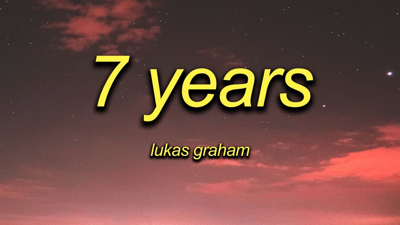 7 years - lukas graham // sped up (version 7)