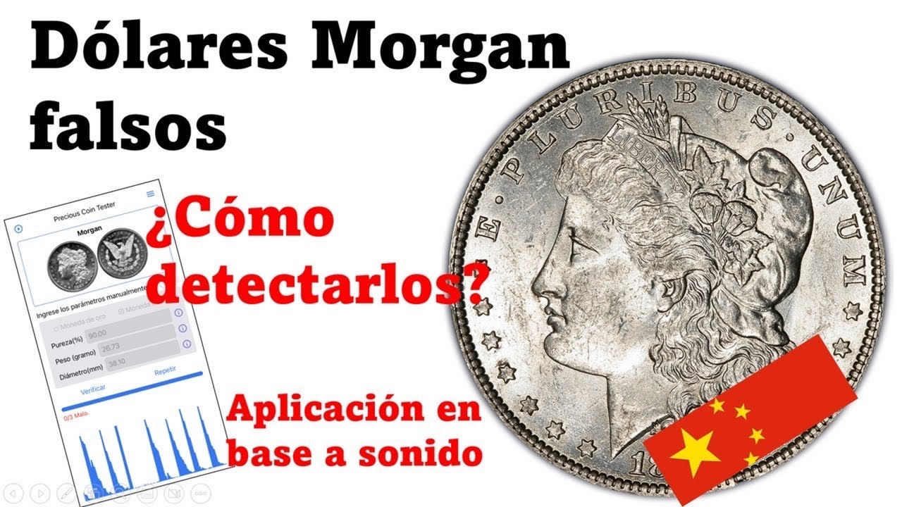 Dólares Morgan Falsos!!  Cada vez es mas difícil identificarlos. Método sencillo basado en sonido.