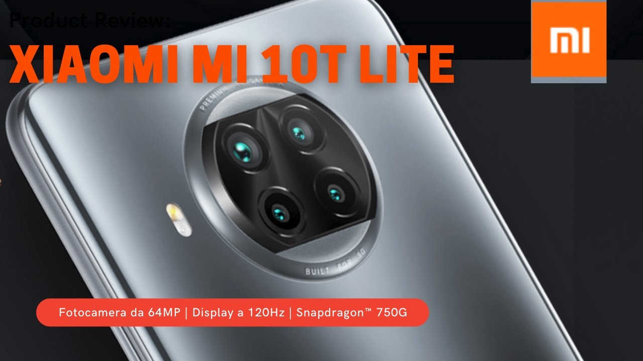 Pillole di unboxing - Mi 10T Lite 5G