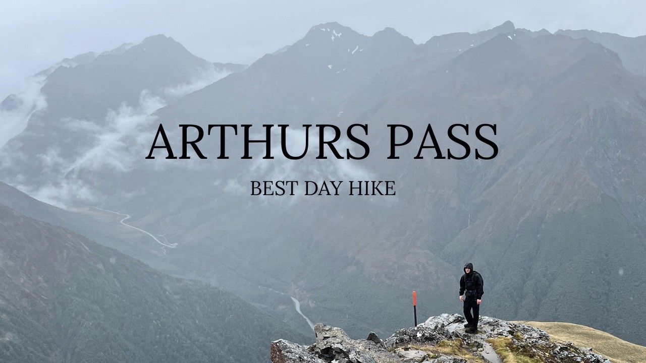 Hiking Avalanche Peak 1833m – Arthur’s Pass National Park, New Zealand