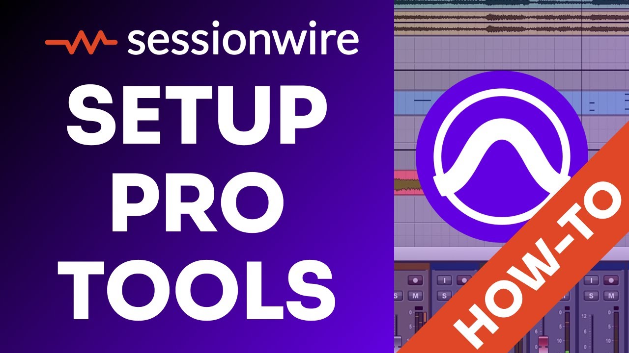 Sessionwire Setup | Getting Started with Pro Tools