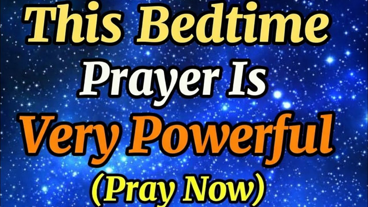 Watch What Happens When You Pray This Powerful Bedtime Prayer Tonight🙏🏼 A Night Prayer Before Sleep.