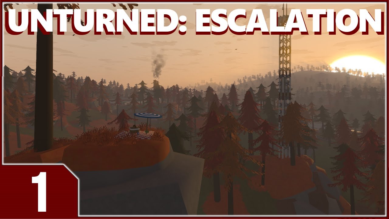 Unturned: Escalation - EP1