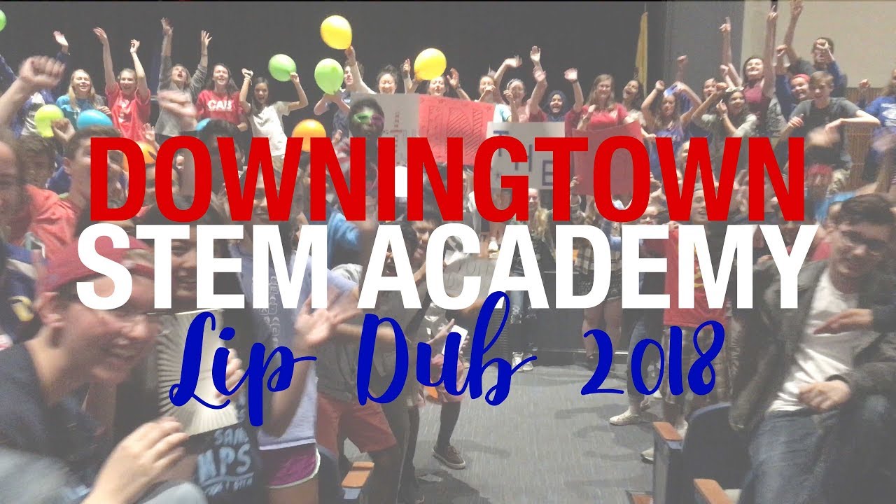 Downingtown STEM Academy Lip Dub 2018 // Party in the USA by Miley Cyrus
