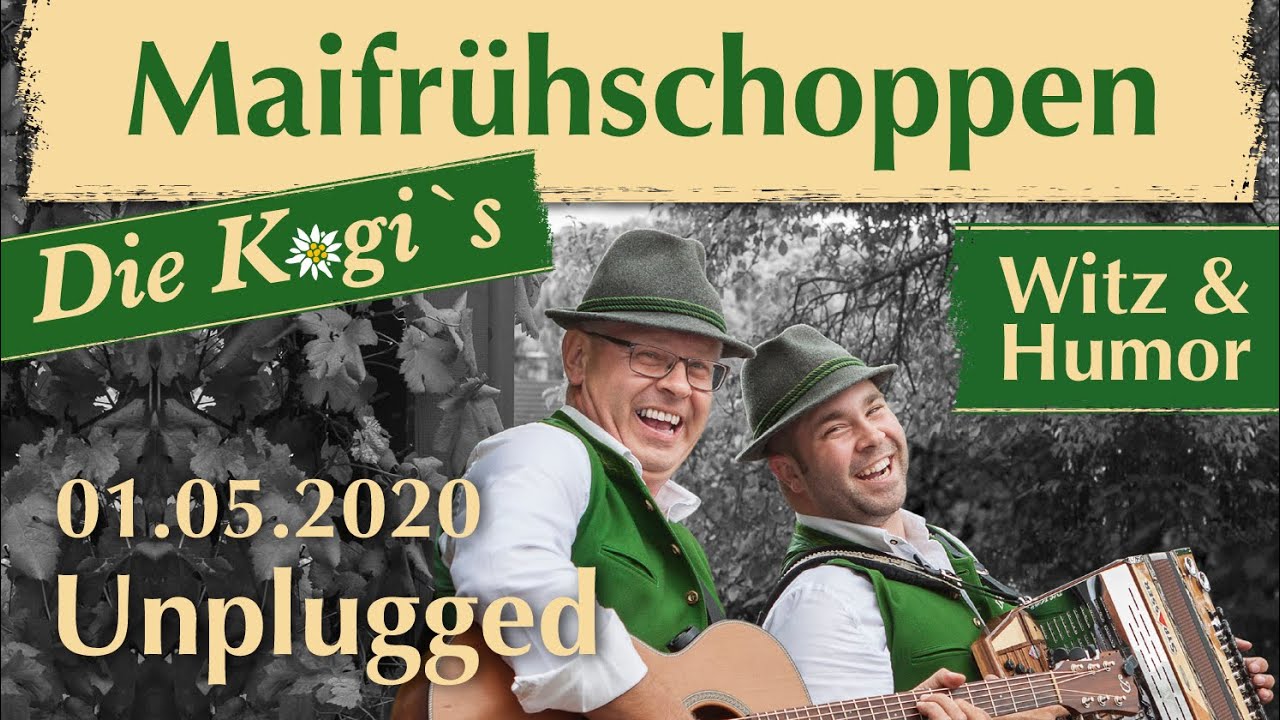 Die Kogi`s - Mai - Fr&uuml;hschoppen - Facebook - LIVE