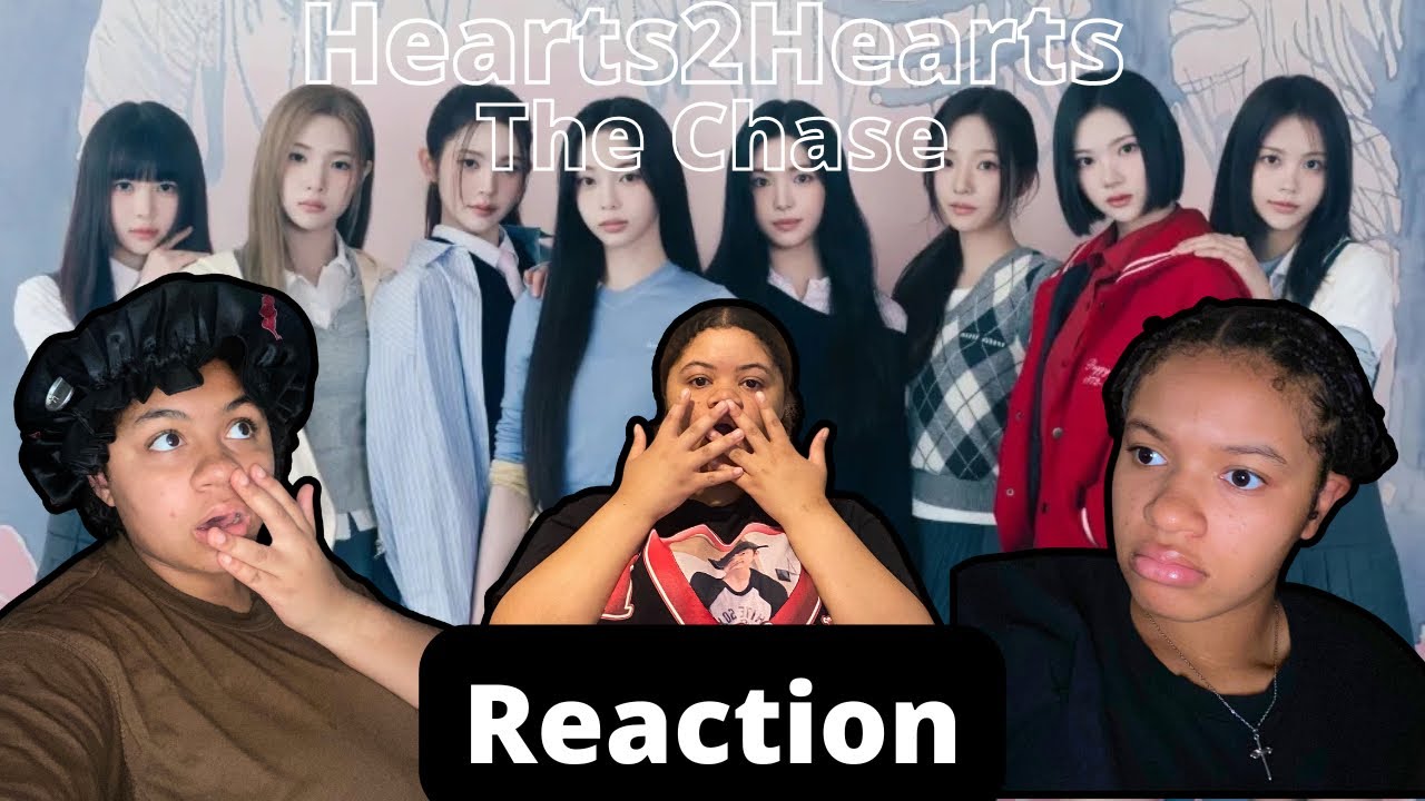 FIRST TIME REACTING TO Hearts2Hearts 하츠투하츠 'The Chase' MV | REACTION