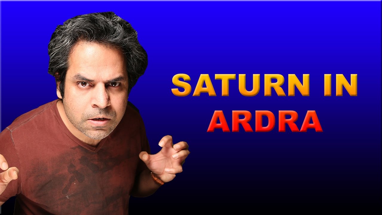 Saturn in Ardra Nakshatra In Vedic Astrology