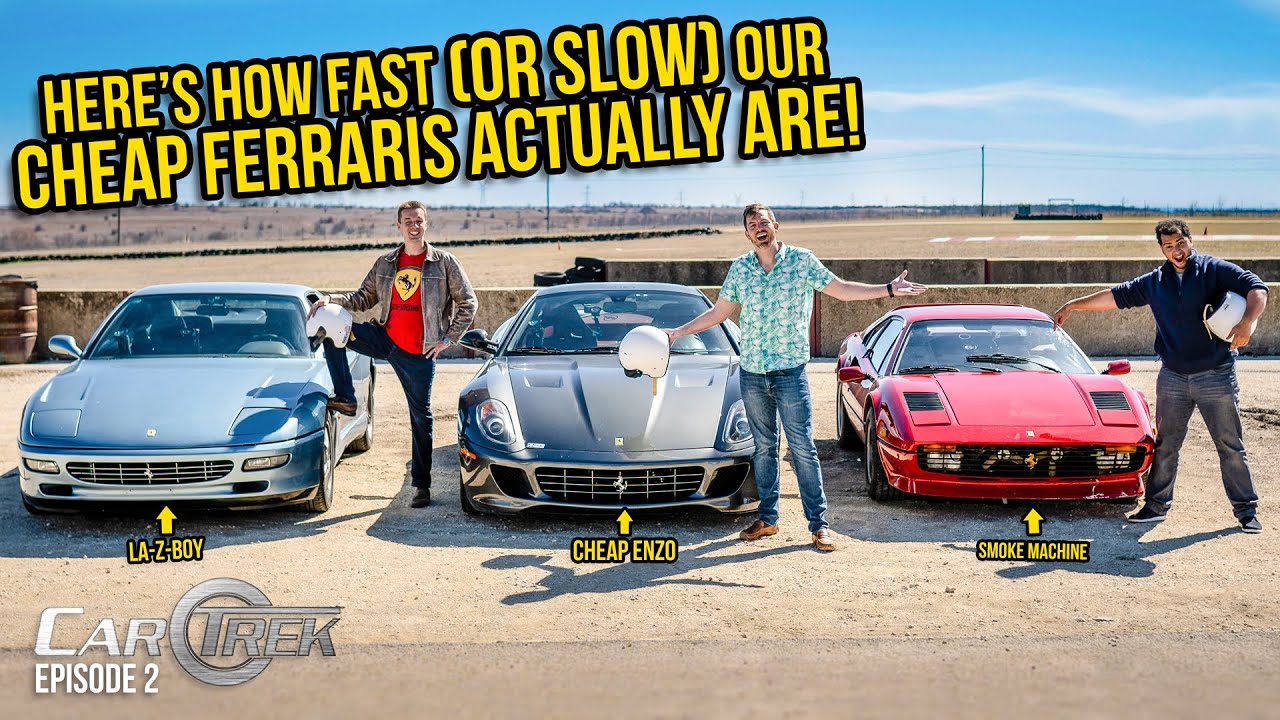 Вот насколько быстры (или медленны) на самом деле наши дешевые Ferrari — Car Trek, 4 сезон, 2 серия.
