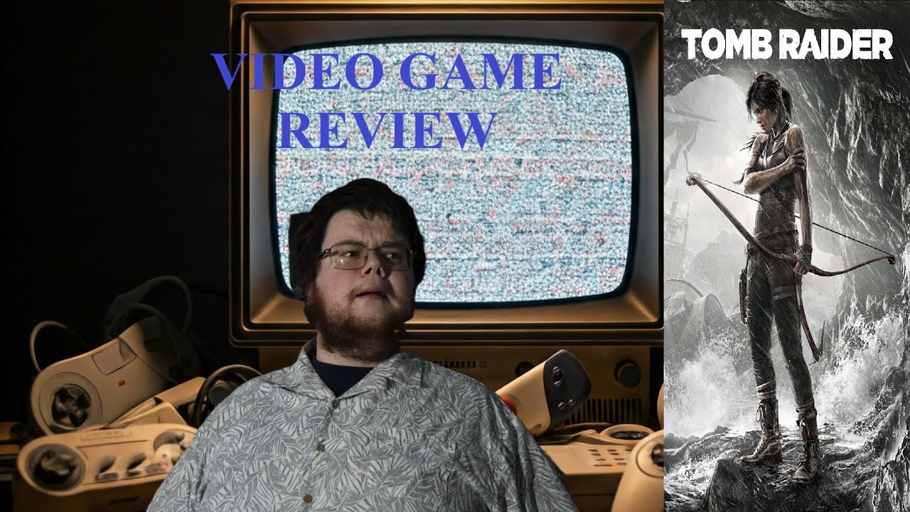 Tomb Raider (2013)-Video Game Review