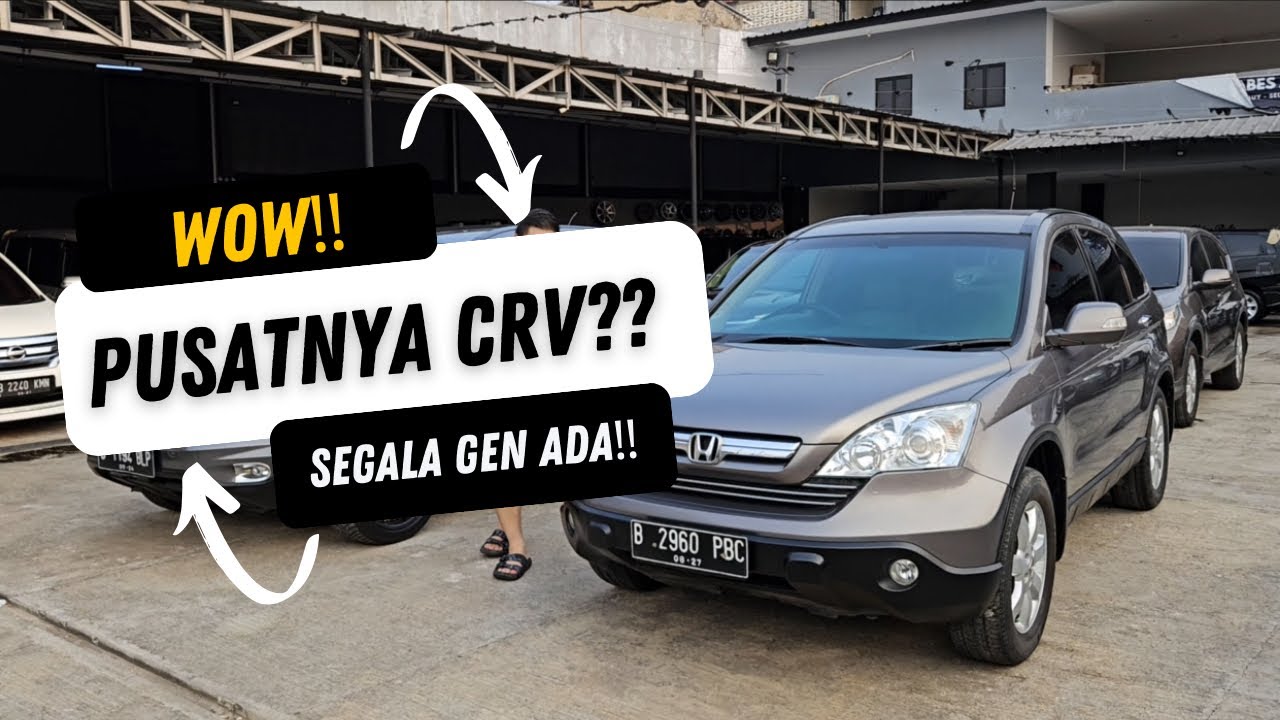 HONDA CRV GEN 3 GEN 4 GEN 5 KOMPLIT cari disini paling tepat!!