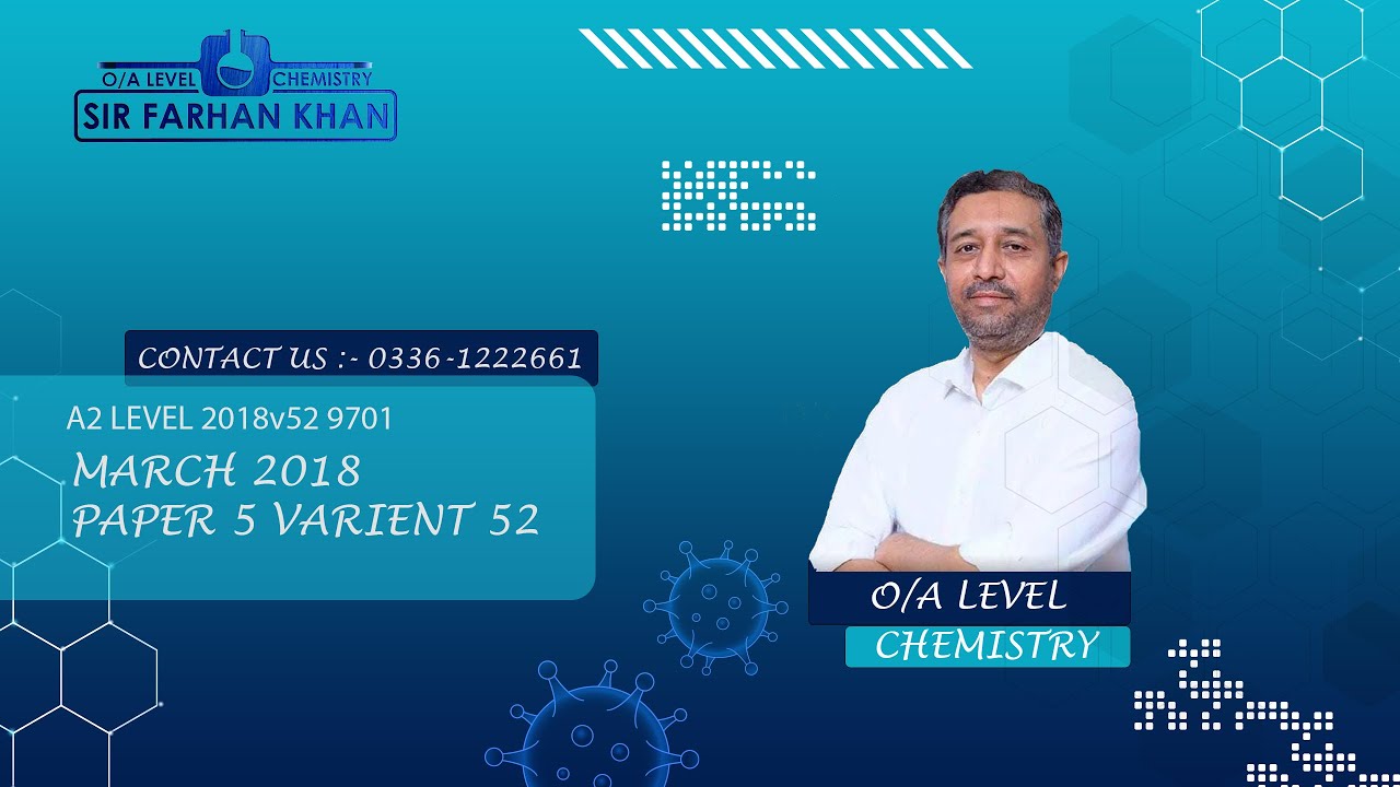 A2 Level Chemistry Past Paper 9701 - FEBRUARY MARCH 2018 VARIANT 52 (ENGLISH/URDU)