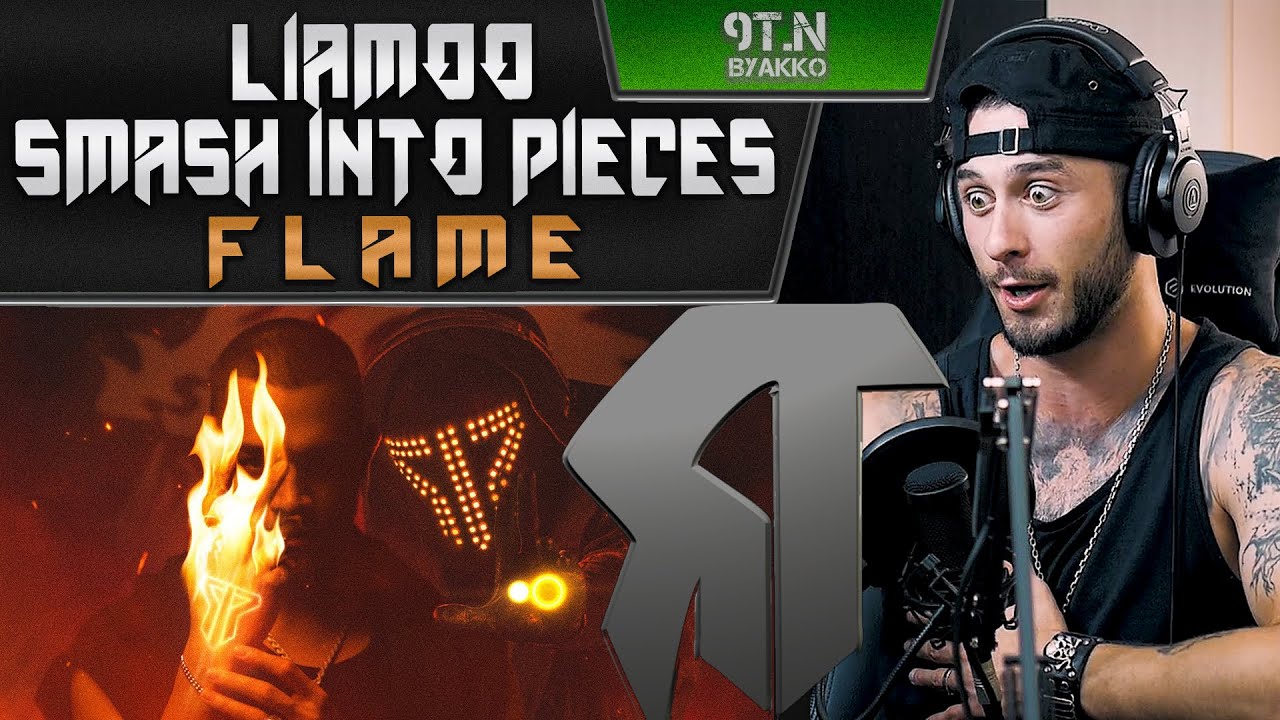 Smash Into Pieces & LIAMOO - Flame (РЕАКЦИЯ)