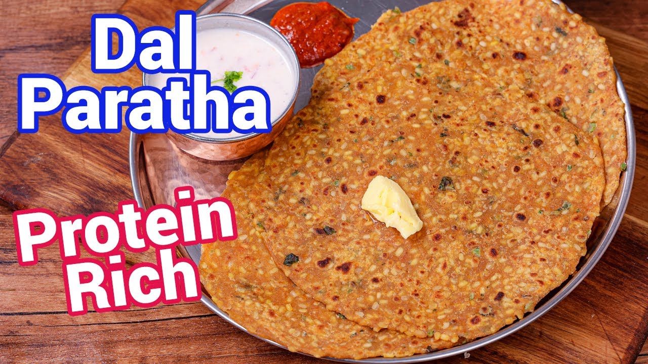 High Protein Moong Dal Paratha Recipe - Filling Protein Rich Paratha | Dal Ka Paratha - New Easy Way