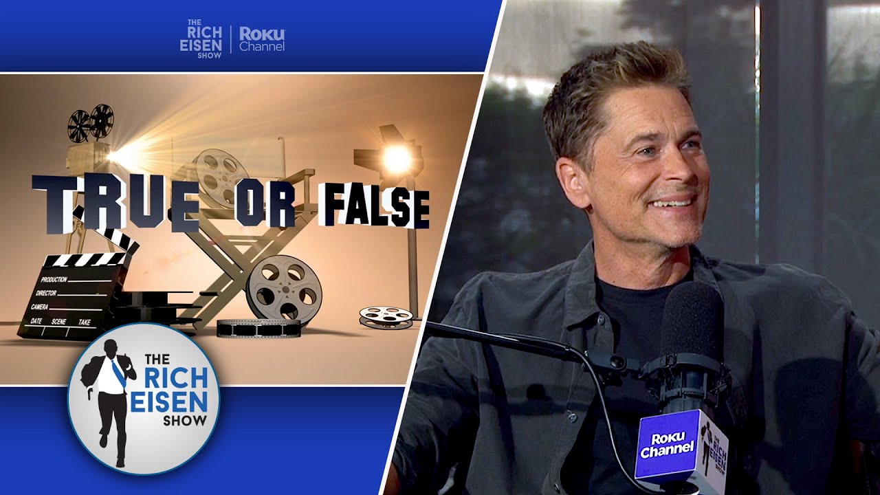 Celebrity True or False: Rob Lowe on Farley & Spade’s ‘Tommy Boy’ Shenanigans | The Rich Eisen Show