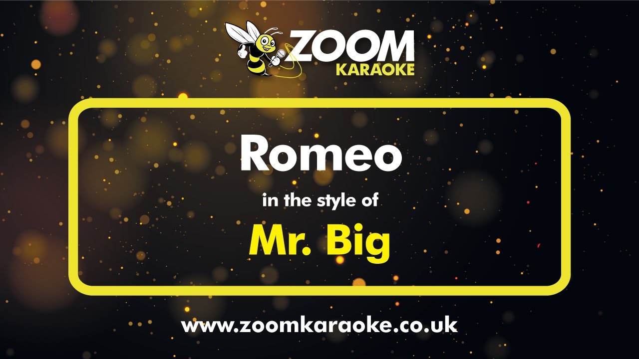 Mr Big - Romeo (Karaoke Version) with Lyrics On Screen