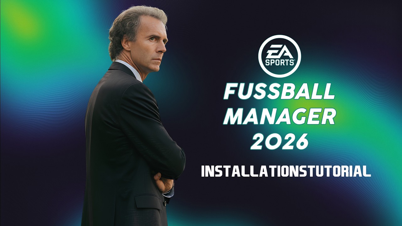 Fussball Manager 26 Installations Tutorial