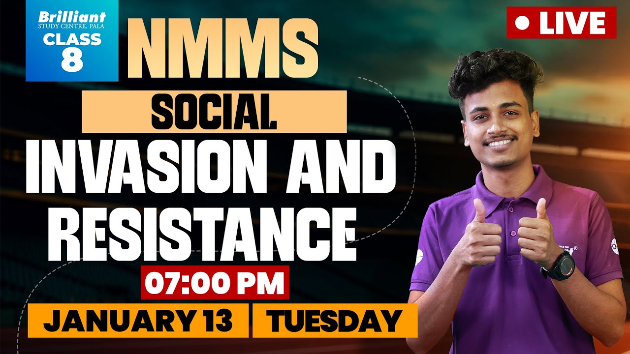 NMMS Class 8 Social Science Live | Invasion and Resistance | Brilliant Pala | Jan 9, 6 PM