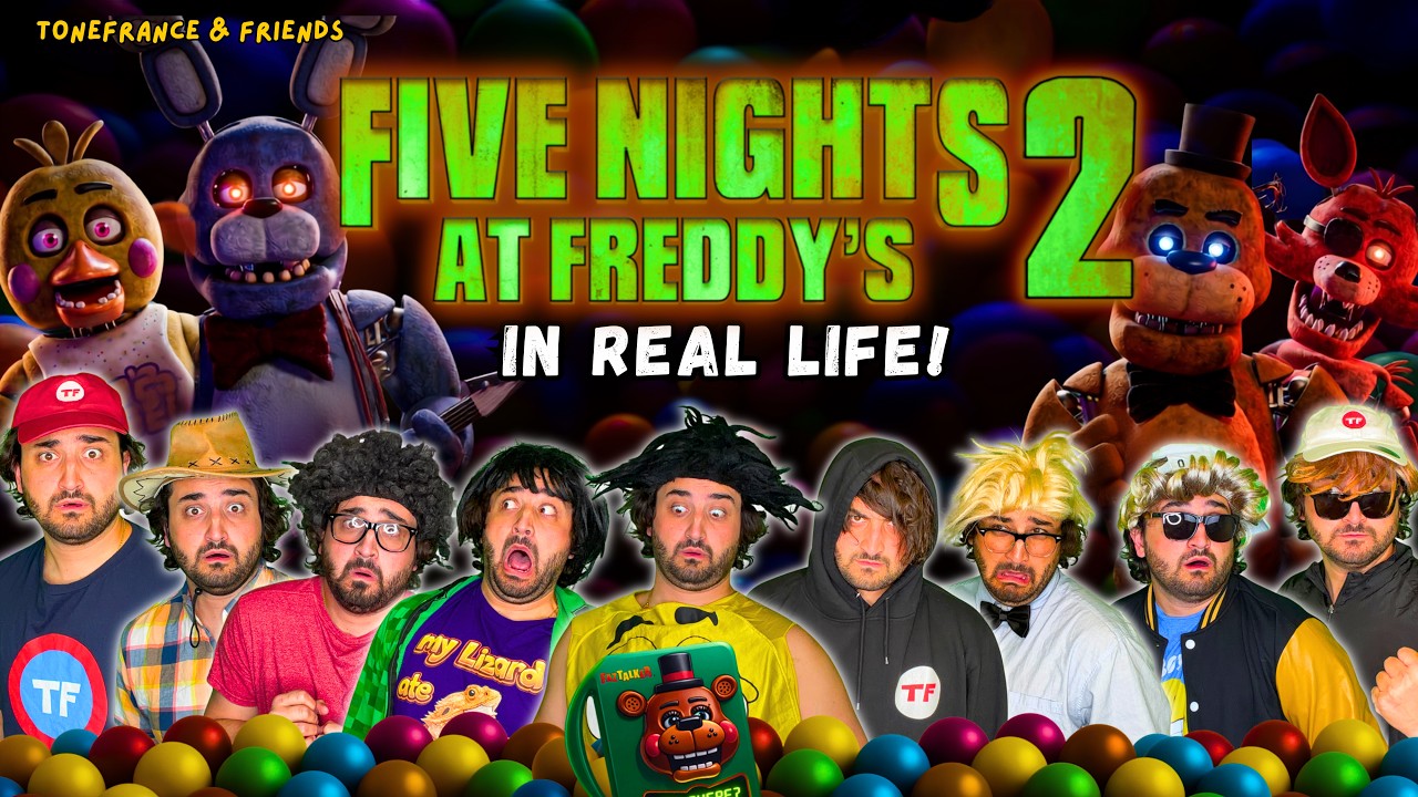 Five Nights at Freddy's 2 В РЕАЛЬНОЙ ЖИЗНИ! | ToneFrance & Friends