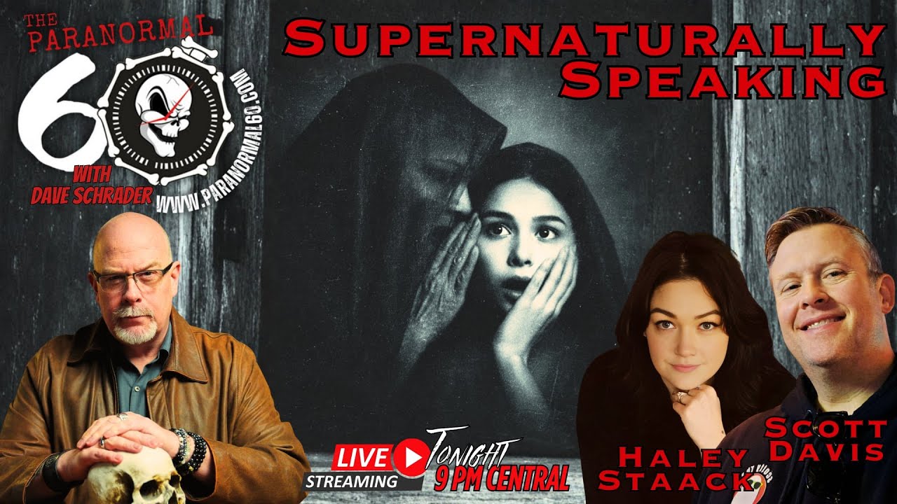 Supernaturally Speaking: Encounters That Defy Logic  - The Paranormal 60