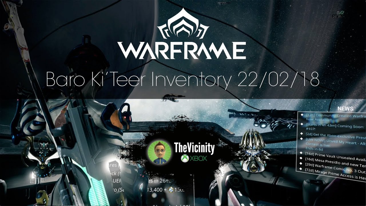 Baro Ki'Teer Warframe Location & Inventory 23/02/18 - Xbox One
