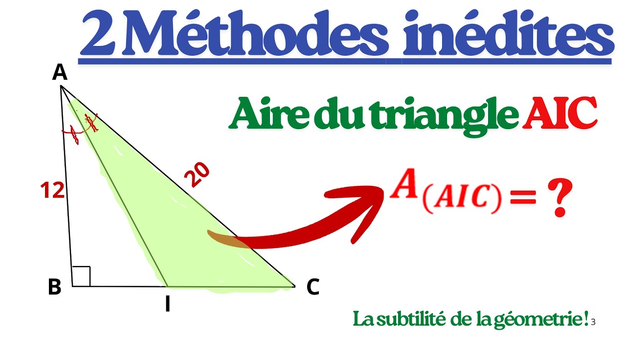 Triangle Rectangle + Bissectrice : Trouver l’Aire du Triangle AIC (Méthode Rapide)