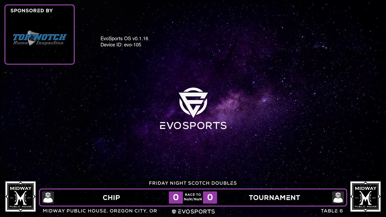 CHIP  vs TOURNAMENT - MIDWAY PUBLIC HOUSE - TABLE 6 | EvoSports