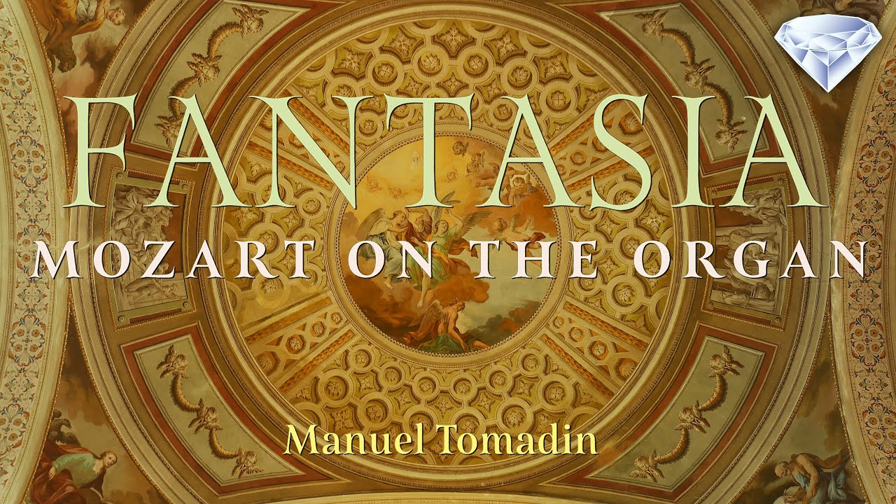 Fantasia: Mozart on the Organ