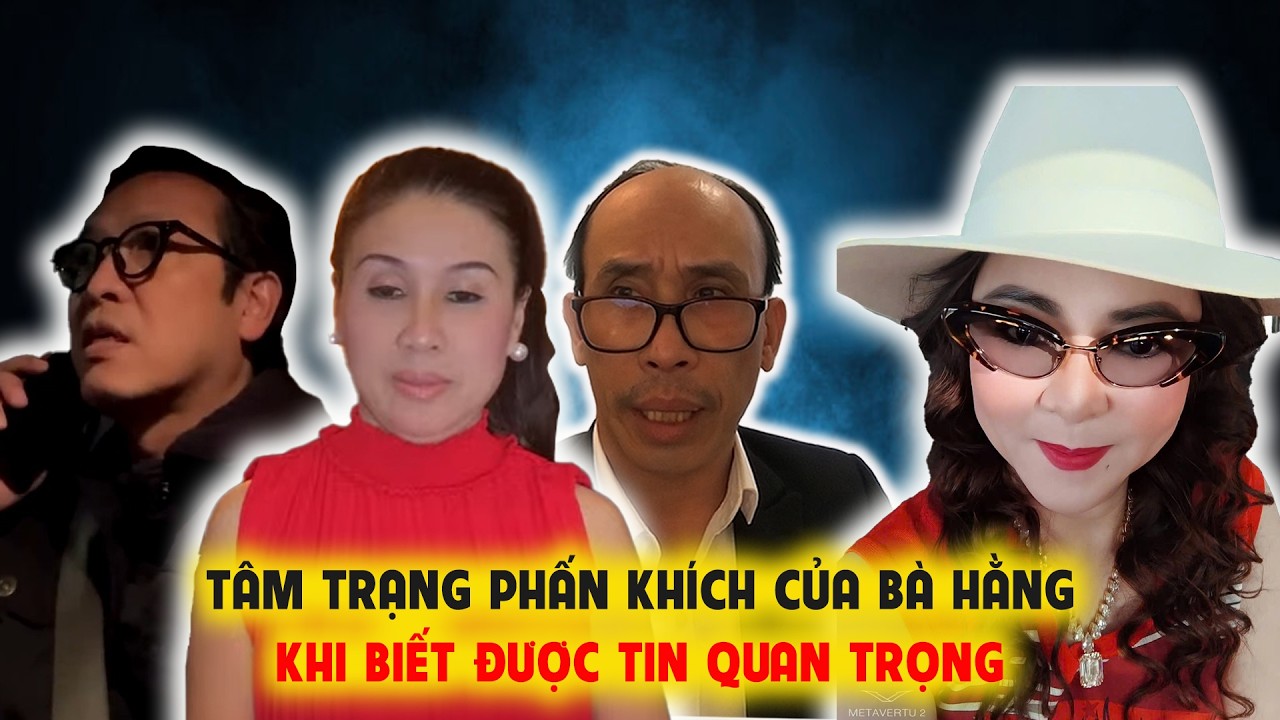 Tâm Trạng Phấn Khích Của Bà Hằng Khi Nhận Tin Quan Trọng