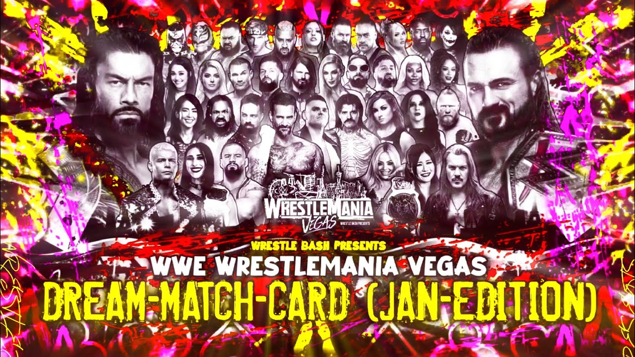 WWE Wrestlemania 42 Dream Match Card (January-Edition)