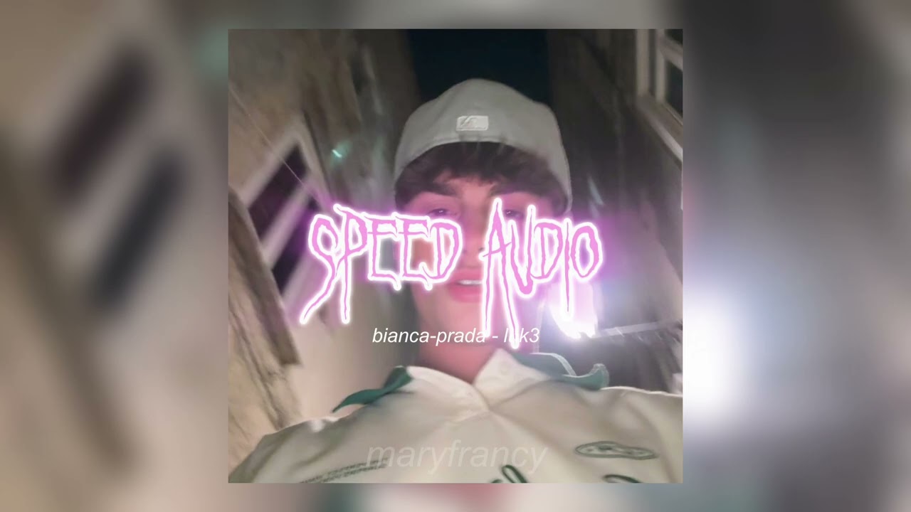 bianca-prada - luk3 (speed up)